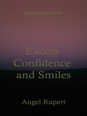 cover image of Excess Confidence and Smiles
